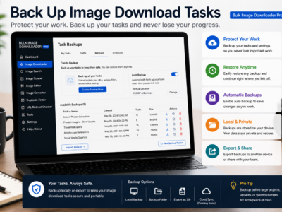 Back Up Image Download Tasks — Bulk Image Downloader Pro