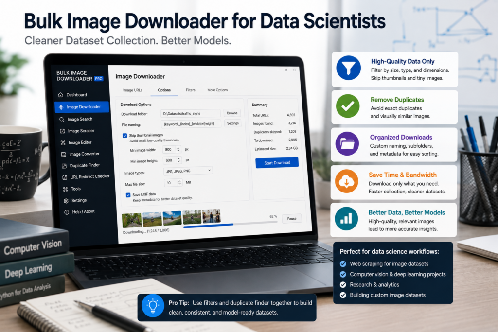 Bulk Image Downloader for Data Scientists — Cleaner Dataset Collection