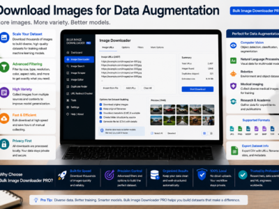 Download Images for Data Augmentation — Bulk Image Downloader Pro