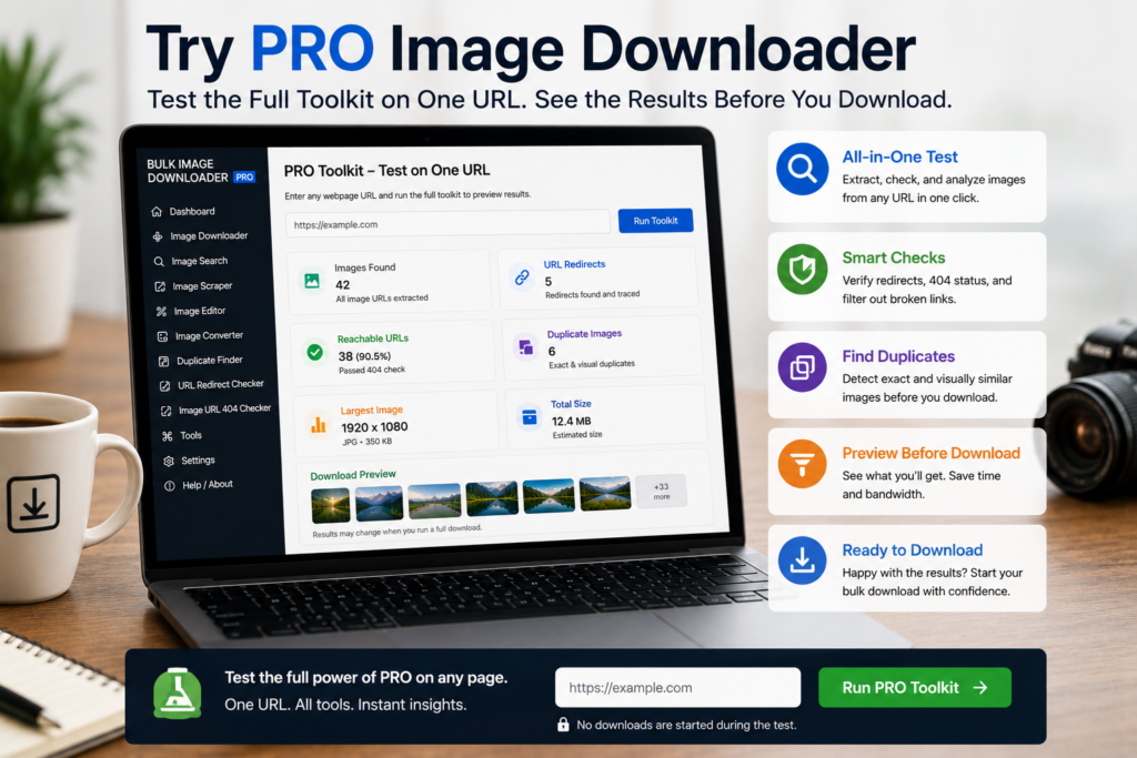 Try PRO Image Downloader — Test the Full Toolkit on One URL